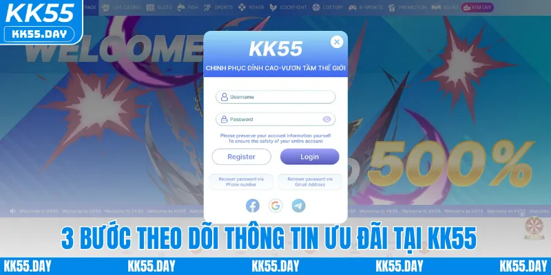 Khuyến Mãi KK55 4 3 bước theo dõi thông tin ưu đãi tại KK55