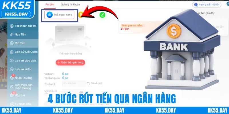 Rút Tiền KK55 2 4 bước rút tiền qua ngân hàng