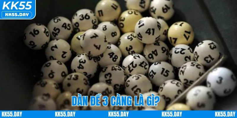 Dàn Đề 3 Càng KK55 | Bí Quyết Vào Số Chuẩn Xác Nhất 2025 2 Dàn đề 3 càng là gì? Giải thích sơ bộ cho người mới