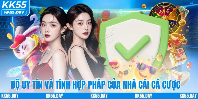 Đánh Giá KK55 2 Độ uy tín và tính hợp pháp của nhà cái cá cược