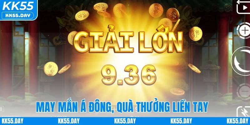Nổ Hũ Jackpot KK55 | Top Game Hay Và Bí Quyết Trúng Lớn 4 May mắn Á Đông, quà thưởng liền tay