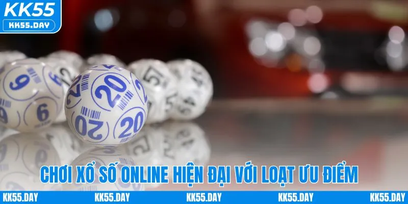 Chơi Xổ Số Online KK55 - Trải Nghiệm Hấp Dẫn, Ăn Thưởng Lớn 5 Nền tảng chơi xổ số online hiện đại với loạt ưu điểm
