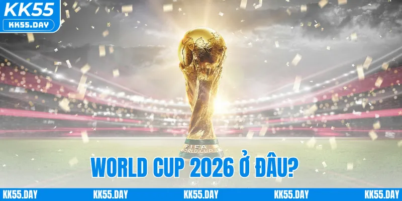 World Cup 2026 Ở Đâu? Khám Phá Các Quốc Gia Đồng Tổ Chức 1 World Cup 2026 Ở Đâu? Khám Phá Các Quốc Gia Đồng Tổ Chức